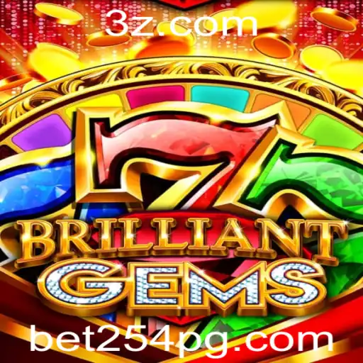 BrilliantGems: Um Mergulho no Mundo das Apostas com bet254