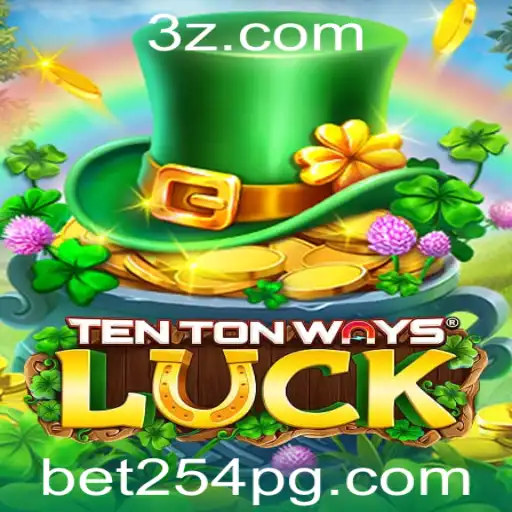 Descubra o Jogo Emocionante: TenTonWaysLuck e a Inovação da bet254
